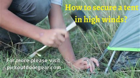 How To Secure a Tent in High Winds .